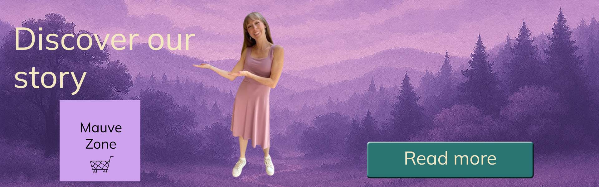 Mauve Zone - Discover our story Discover the story of Mauve Zone, on only Canadian made products online store